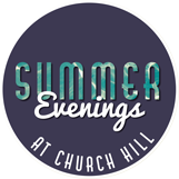 Summer Evenings at Church Hill